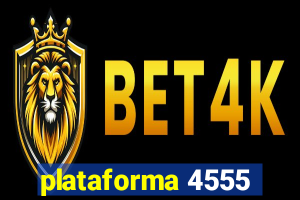 plataforma 4555